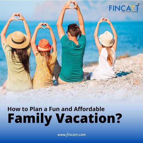 How to Plan a Fun and afforadable family vacation