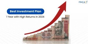 Read more about the article Best Investment Plans for 1 Year With High Returns