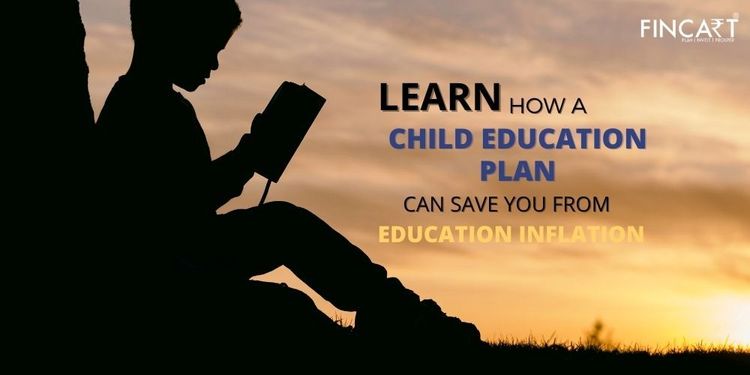 Child Education Plan By Fincart