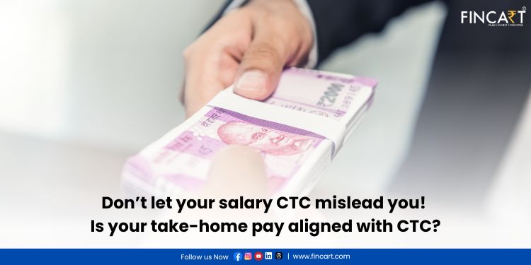 You are currently viewing Don’t let your salary CTC mislead you! Is your take-home pay aligned with CTC?