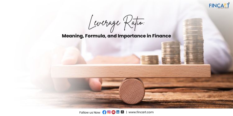 Read more about the article Leverage Ratio: Meaning, Formula, and Importance in Finance