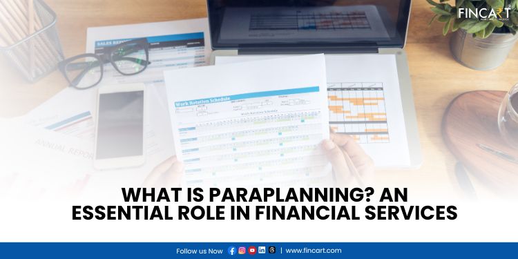 You are currently viewing What is Paraplanning? An Essential Role in Financial Services